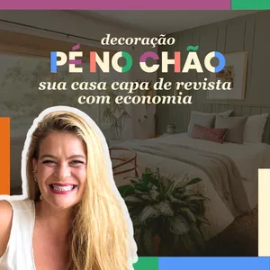 Imagem de capa para o Curso online Decoração Pé no Chão: sua Casa Capa de Revista com economia
