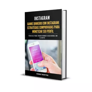 Imagem de capa para o Ebook Ganhe Dinheiro com Instagram: Estratégias Comprovadas para Monetizar Seu Perfil