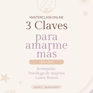Imagen de portada para Curso online 3 Claves para Amarme Más Cada Día