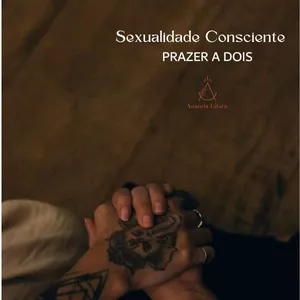 Imagem de capa para o Curso online Sexualidade Consciente - Prazer a Dois