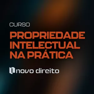 Imagem de capa para o Curso online Propriedade Intelectual na Prática