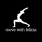 Move With Felicia
