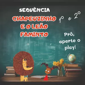 Imagem de capa para o Ebook Sequência "Chapeuzinho e o Leão Faminto"