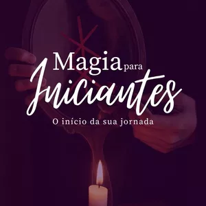 Imagem de capa para o Curso online Magia para Iniciantes
