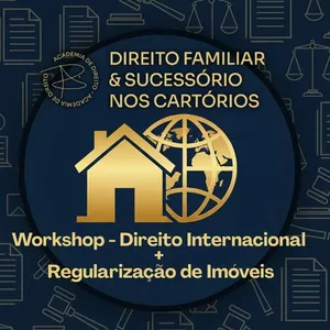 Imagem de capa para o Curso online Workshop  Advocacia Sem Fronteiras: Direito de Família e Sucessão + Regularização de Imóveis com a Professora Rosângela Casassola