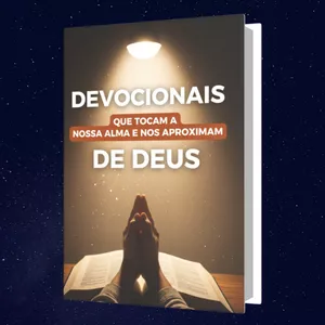 Imagem de capa para o Ebook Devocionais que tocam a nossa alma e nos aproximan de Deus