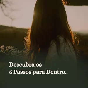 Imagem de capa para o Curso online 6 Passos para o MEU AMOR SISTÊMICO