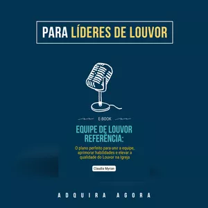 Imagem de capa para o Ebook Equipe de Louvor Referência 