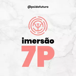 Imagem de capa para o Curso online Imersão 7P @psidofuturo