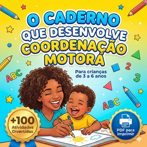 Imagem de capa para o Curso online 101 Atividades de Coordenação Motora Infantil – PDF Imprimível 3 a 6 Anos