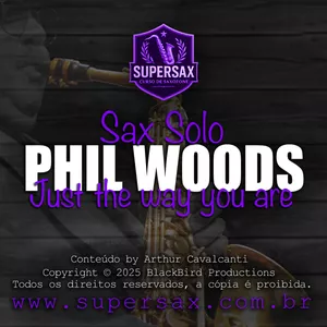 Imagem de capa para o Curso online Transcrição Solo - Phil Woods - Just the Way You Are - (PDF + Playalong)