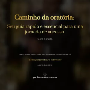 Imagem de capa para o Ebook Caminho da oratória:   Seu guia rápido e essencial para uma jornada de sucesso.