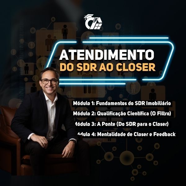 Atendimento do SDR ao CLOSER no Mercado Imobiliário>