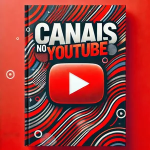 Imagem de capa para o Ebook RENDA EXTRA COM O YOUTUBE - CANAIS NO YOUTUBE 