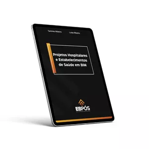 Imagem de capa para o Ebook Projetos Hospitalares e Estabelecimentos de Saúde em BIM – VOL 7 – Instalações Elétricas e Iluminação de Espaços de Saúde em BIM