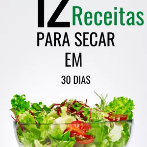 Imagem de capa para o Ebook 12 Receitas Para Emagrecer em 30 Dias