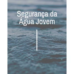 Imagem de capa para o Ebook Segurança da Água Jovem 