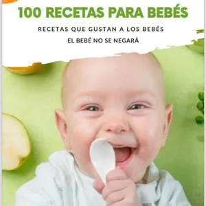 Imagen de portada para Ebook 100 recetas para bebés 
