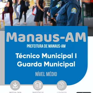 Imagem de capa para o Ebook Apostila Prefeitura de Manaus- AM 2023 - Técnico Municipal I - Guarda Municipal