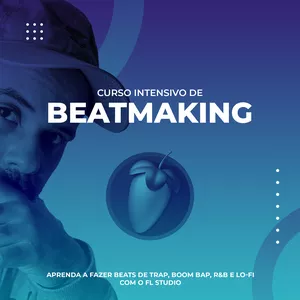 Imagem de capa para o Curso online Curso Intensivo de Beatmaking