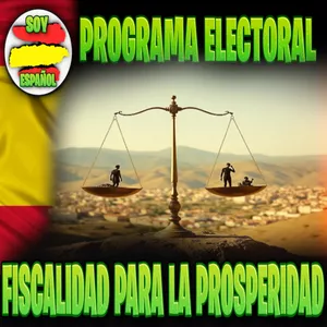 Imagen de portada para Curso online PLAN para la Prosperidad de España! 🔥 Abascal Propone una Revolución Fiscal 🇪🇸