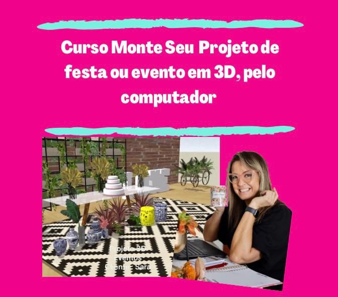 Imagem do curso APRENDA  A  FAZER SEU PROJETO DE FESTA OU EVENTO EM 3 D PELO COMPUTADOR