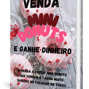 Imagem de capa para o Ebook venda mini donuts e ganhe dinheiro 