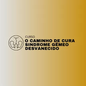 Imagem de capa para o Curso online O caminho de cura para síndrome do gêmeo desvanecido