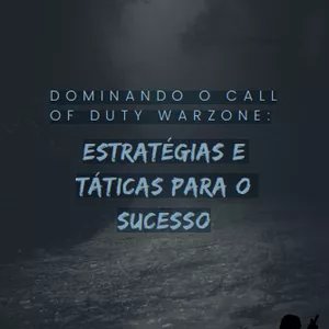 Imagem de capa para o Ebook Dominando o Call of Duty Warzone