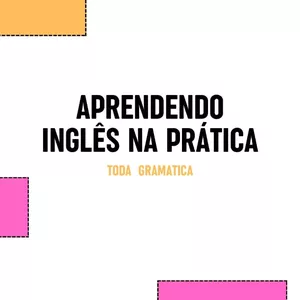Imagem de capa para o Ebook Aprendendo Inglês na prática - Toda Gramática