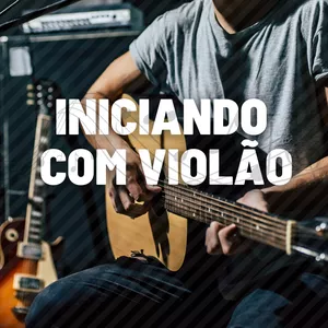 Imagem do curso Iniciando com Violão