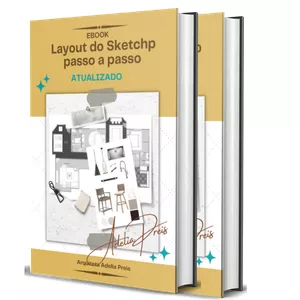 Imagem de capa para o Ebook LIVRO DIGITAL LAYOUT DO SKETCHUP PASSO A PASSO