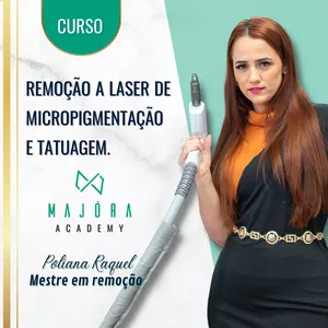 Imagem do curso Remoção a Laser de Micropigmentação e Tatuagem - Majóra Academy