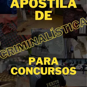Imagem de capa para o Ebook Apostila Principais Tópicos de Criminalística para Concursos