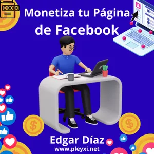 Imagen de portada para Ebook Monetiza tu Página de Facebook: Guía Definitiva