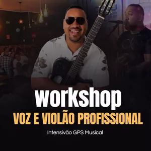 Imagem de capa para o Curso online WORKSHOP: Voz e Violão Profissional