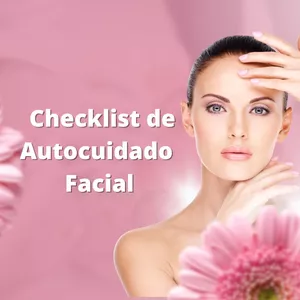 Checklist de Autocuidado Facial