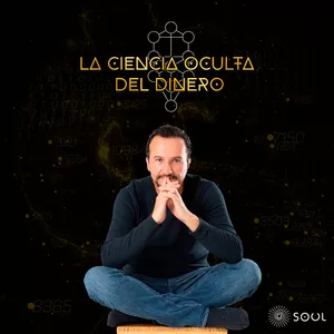 Imagen de portada para Curso online (Versión antigua) La Ciencia Oculta del Dinero