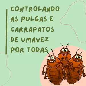 Imagem de capa para o Ebook Controlando as pulgas e carrapatos de uma vez por todas 