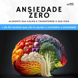 Imagem do curso Ansiedade Zero: Alimente a sua Calma e Transforme a sua Vida