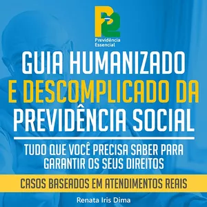 Imagem de Curso Previdência Essencial: Guia Humanizado e Descomplicado da Previdência Social criado por Renata Iris na hotmart