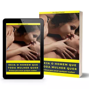 Imagem de capa para o Ebook Seja o homem que toda mulher quer