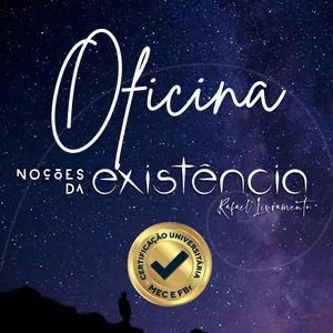 Imagem de capa para o Evento online Oficina de atualização no Noções da Existência 
