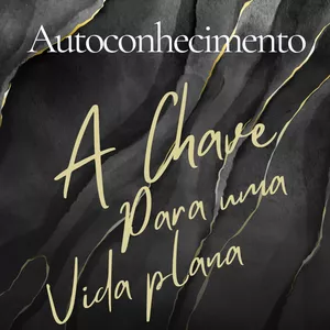 Imagem de capa para o Ebook Autoconhecimento - A chave para uma vida plena