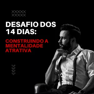 Imagem de capa para o Ebook Desafio dos 14 Dias - Construindo a Mentalidade Atrativa