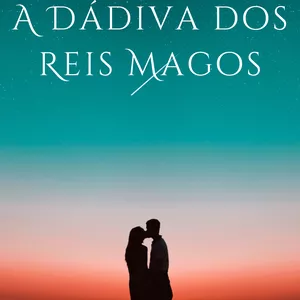 Imagem de capa para o Ebook A Dádiva dos Reis Magos