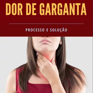 Imagem de capa para o Ebook Como resolver sua dor de garganta