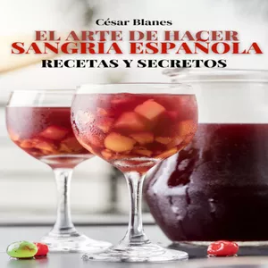 Imagen de portada para Ebook E-book El arte de la sangría española - Libro electrónico de recetas de sangría