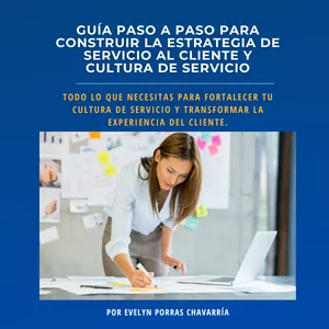 Imagen de portada para Ebook Guía paso a paso para construir la estrategia de servicio al cliente y cultura de servicio