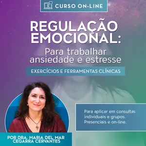 Imagem de Curso Regulação Emocional criado por Dra. Maria del Mar C. C, na hotmart